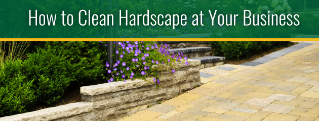 How to Clean Hardscape at Your Business - Complete Landscaping Service